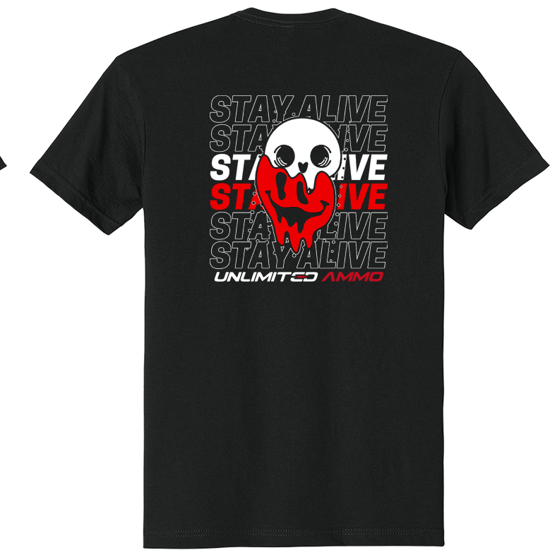 Stay Alive T-Shirt